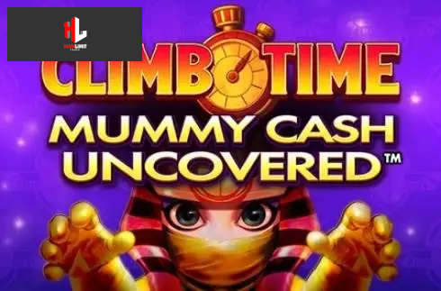 Climb Time Mummy Cash Uncovered